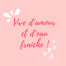 Vive l'amour et les surprises fraîches !